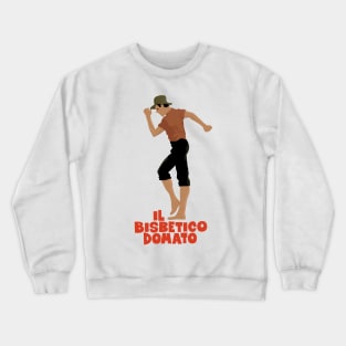 Il Bisbetico Domato Tribute: Adriano Celentano Classic Tee - The Taming of the Scoundrel Crewneck Sweatshirt